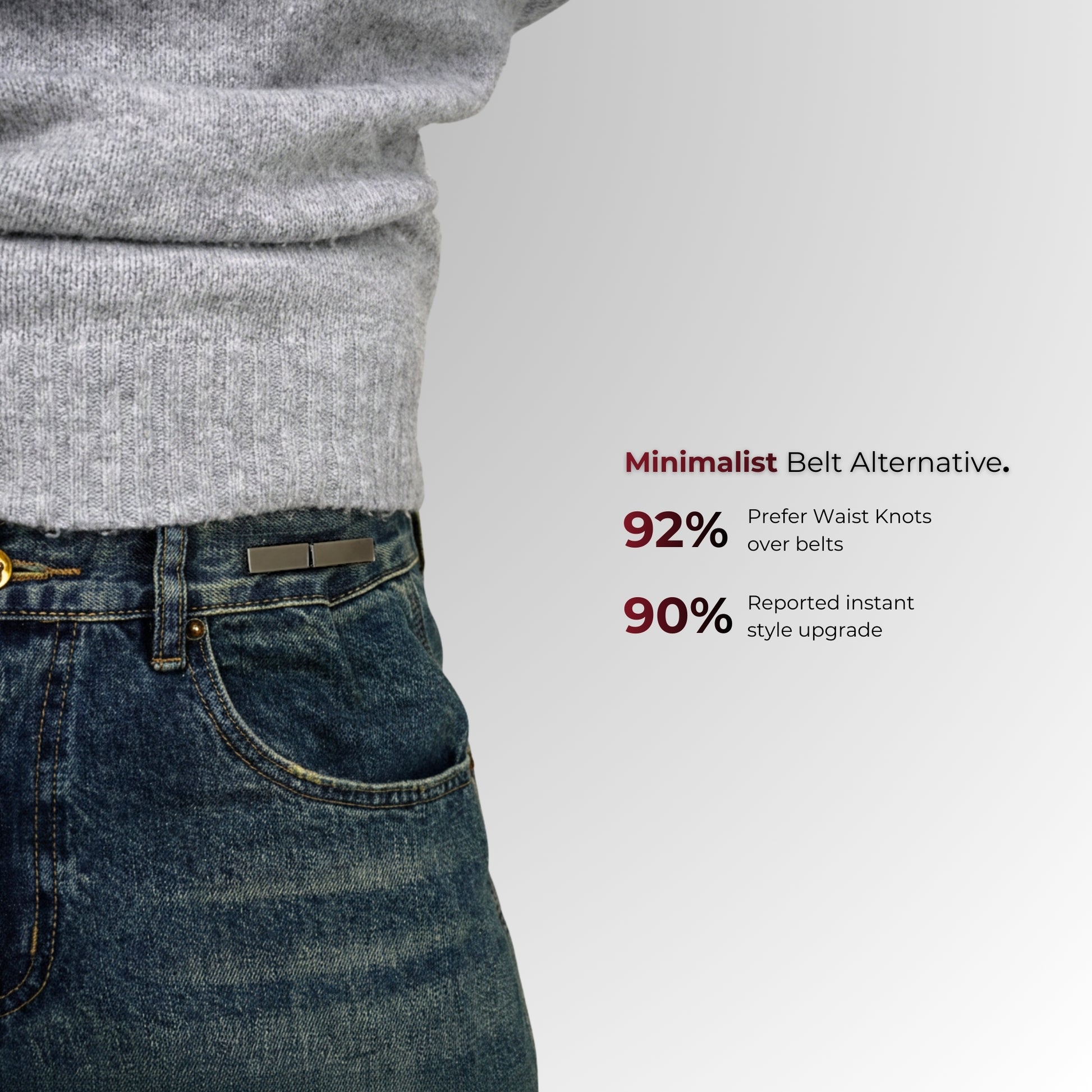 Person wearing jeans with a minimalist belt alternative, showing text about preference for waist knots.