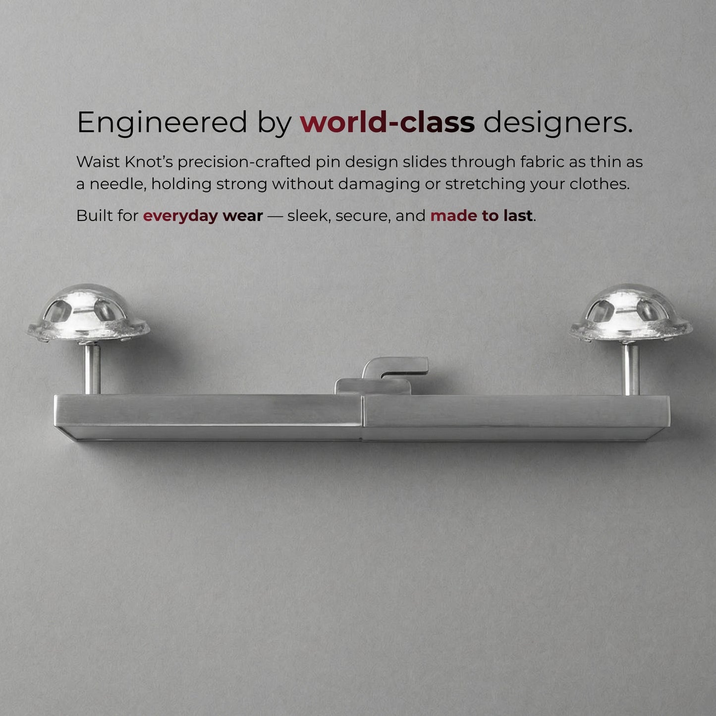 Metal waist knot with text about world-class design on a gray background